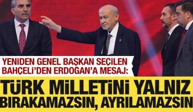 Bahçeli yeniden MHP Genel Başkanı seçildi: Erdoğan’a mesaj