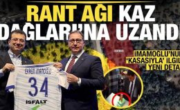 CHP’de rant ağı! Fatih Keleş, İmamoğlu’nun babasıyla Kaz Dağları’nda arsa almış