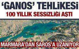 Marmara’dan Saros’a uzanan tehlike: Uzmanlardan ‘Ganos’ uyarısı