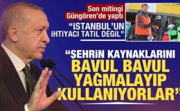 Cumhurbaşkanı Erdoğan Güngören’de konuştu: İstanbul’un ihtiyacı tatil değil
