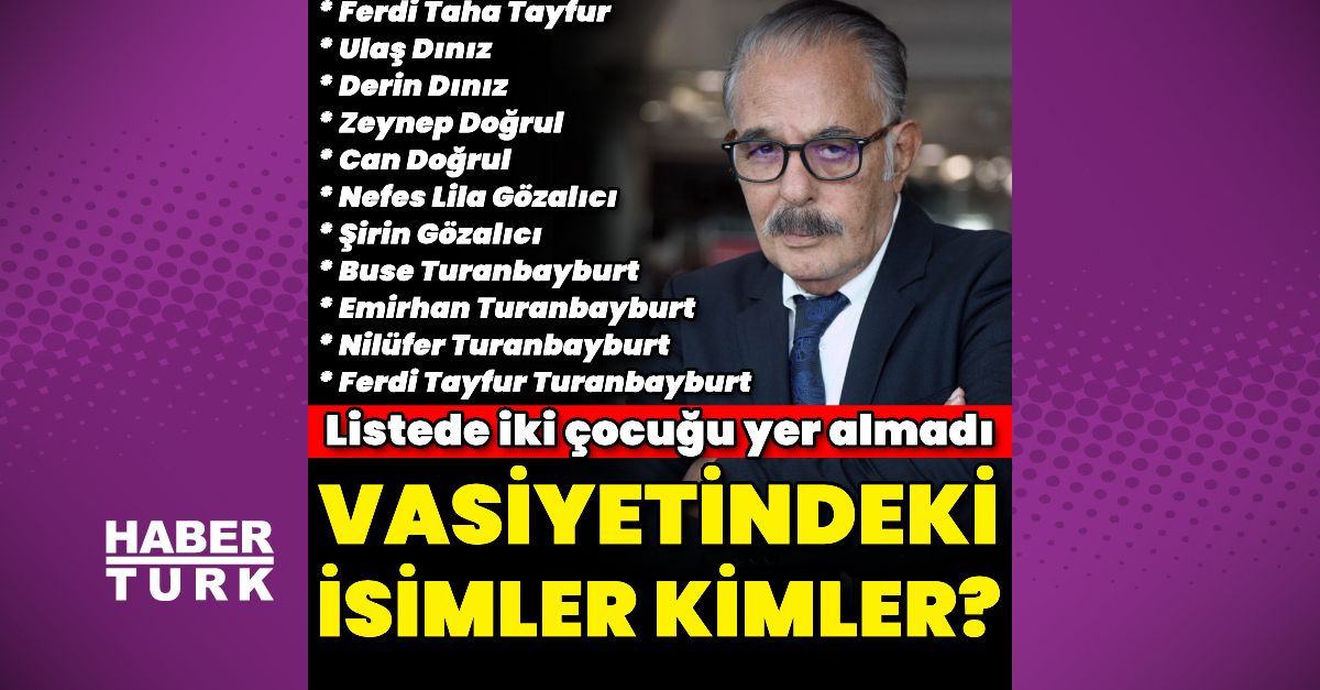 Ferdi Tayfur’un vasiyetinde geçen isimler